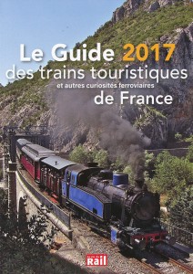 Le Guide 2017 des trains touristiques de France