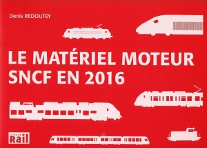 Le matériel moteur SNCF en 2016