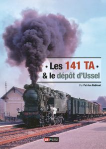Les 141 TA et le dépôt d'Ussel